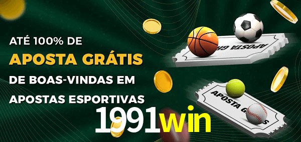 1991win Ate 100% de Aposta Gratis